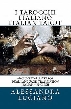 Paperback I Tarocchi Italiano Italian Tarot: Dual Language - Italian - English Book