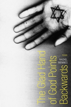 Paperback The Glad Hand of God Points Backwards: Poems Book
