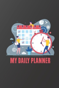 Paperback My Daily Planner: Attractive & Easy to Use Undated Weekly Planner For 1 Year 12 Months Use For To Do Lists, Appointments, Lists, Reminde Book