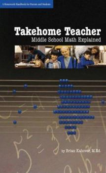 Paperback Takehome Teacher: Middle-School Math Explained Book