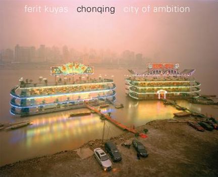 Hardcover Chongqing: City of Ambition Book