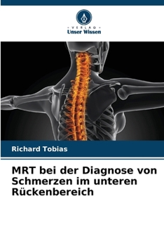 Paperback MRT bei der Diagnose von Schmerzen im unteren Rückenbereich [German] Book