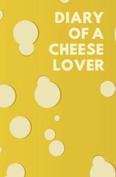 Paperback Diary of a Cheese Lover Book