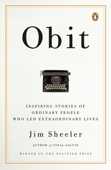 Paperback Obit.: Inspiring Stories of Ordinary People Who Led Extraordinary Lives Book