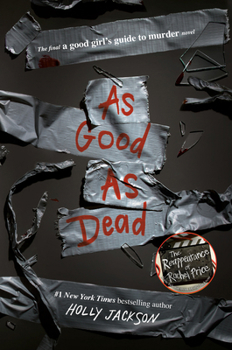 Hardcover As Good as Dead: The Finale to a Good Girl's Guide to Murder Book