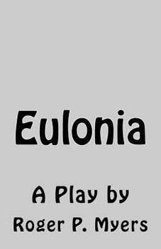 Paperback Eulonia: A Play Book