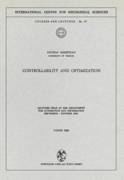 Paperback Controllability and Optimization: Lectures Held at the Department for Automation and Information September - October 1969 Book