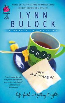 Love the Sinner - Book #1 of the Gracie Lee Mystery