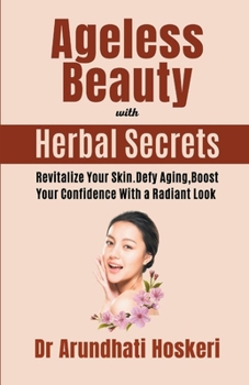 Paperback Ageless Beauty with Herbal Secrets Book