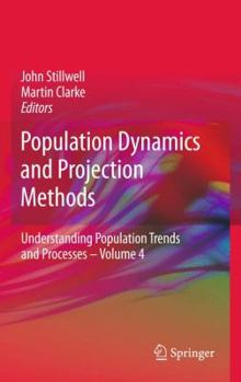 Hardcover Population Dynamics and Projection Methods Book