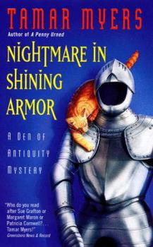 Mass Market Paperback Nightmare in Shining Armor: A Den of Antiquity Mystery Book