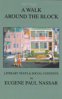 Paperback A Walk Around the Block: Literary Texts and Social Contexts Book