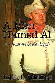 Paperback A Man Named Al: A Diamond in the Rough Book