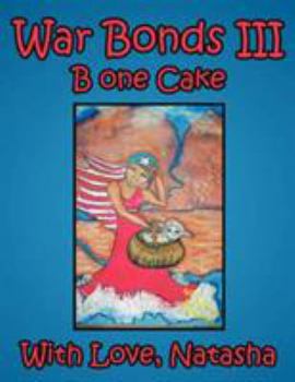 Paperback War Bonds III: B one Cake Book