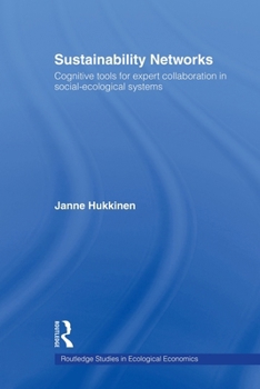 Paperback Sustainability Networks: Cognitive Tools for Expert Collaboration in Social-Ecological Systems Book