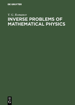 Hardcover Inverse Problems of Mathematical Physics Book