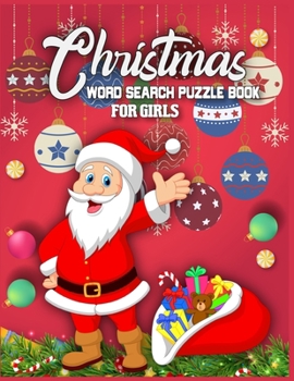 Christmas Word Search Puzzle Book For girls: Christmas word search puzzles for Girls - A Brain Challenge Game For Smart Girls - christmas word search puzzle book for girls large print