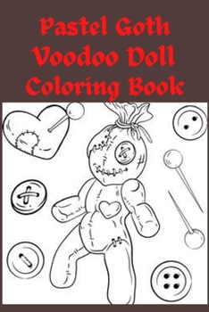 Paperback Pastel Goth Voodoo Doll Coloring Book [Large Print] Book