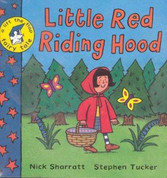 Hardcover Little Red Riding Hood (Lift-the-flap Fairy Tale) Book