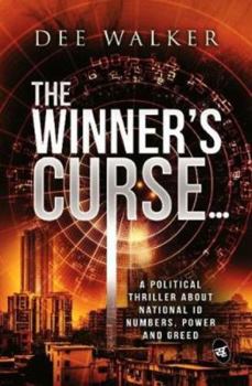Paperback The Winner's Curse...: A Political Thriller about National Id Number, Power and Greed Book
