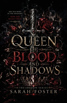 Queen Of Blood And Shadows
