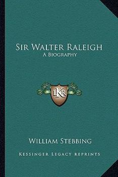 Paperback Sir Walter Raleigh: A Biography Book