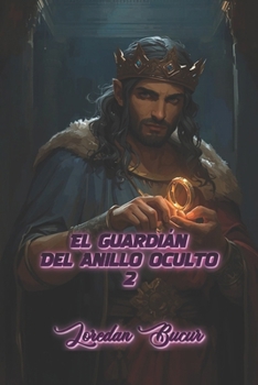 Paperback El Guardián Del Anillo Oculto - 2 [Spanish] Book