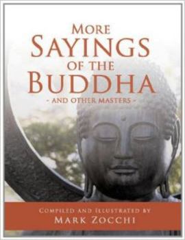 Paperback More Sayings of the Buddha & Other Masters: And Other Masters Book