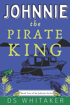Paperback Johnnie the Pirate King Book