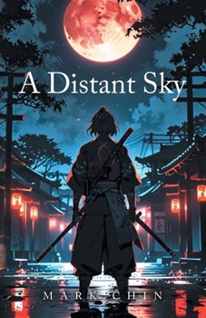 Paperback A Distant Sky: A 'Heart of the Sword' Novel Book