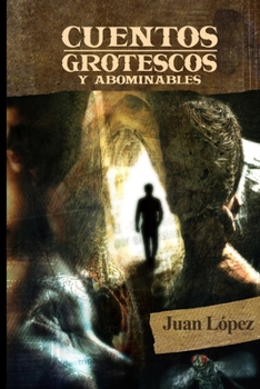 Paperback Cuentos Grotescos y Abominables [Spanish] Book