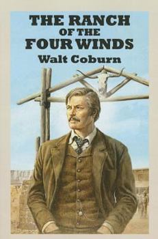 Paperback The Ranch of the Four Winds [Large Print] Book