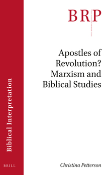 Paperback Apostles of Revolution? Marxism and Biblical Studies Book