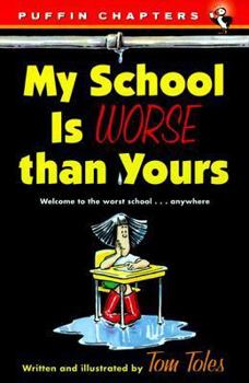 Paperback My School Is Worse Than Yours (Puffin Chapters) Book