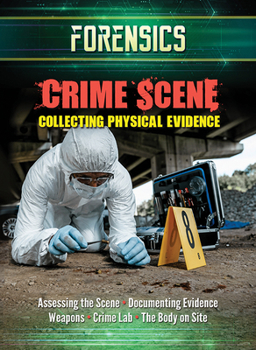 Hardcover Crime Scene: Collecting Physical Evidence Book