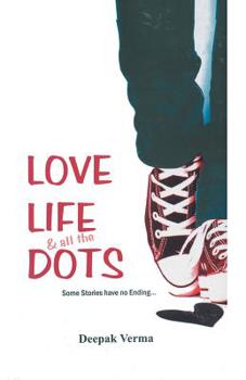 Paperback Love Life and all the Dots Book