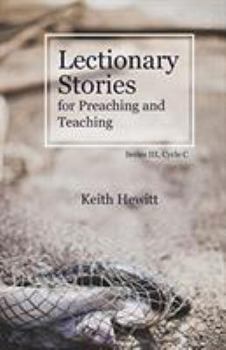 Paperback Lectionary Stories for Preaching and Teaching: Series III, Cycle C Book