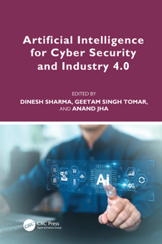 Hardcover Artificial Intelligence for Cyber Security and Industry 4.0 Book