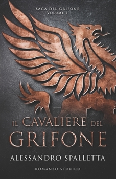 Paperback Il Cavaliere del Grifone [Italian] Book