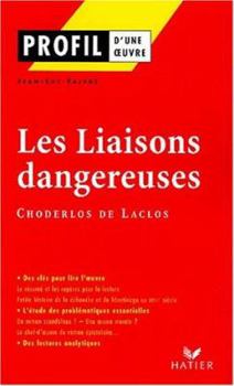 Paperback Profil - Choderlos de Laclos : Les Liaisons dangereuses: Analyse littéraire de l'oeuvre [French] Book