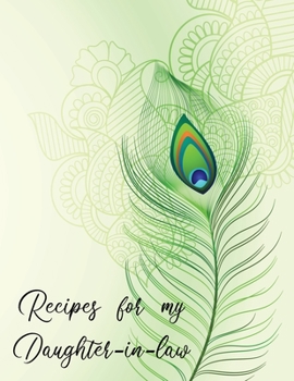 Paperback Recipes for my Daughter-in-law: A Family Recipe Book Keepsake Journal with glossy cover Book