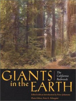 Paperback Giants in the Earth: The California Redwoods Book