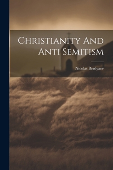 Paperback Christianity And Anti Semitism Book