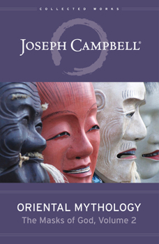 Oriental Mythology (The Masks of God, #2) - Book #2 of the Masks of God
