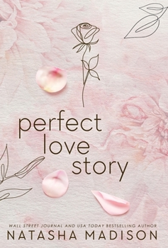 Perfect Love Story - Book #1 of the Love Story