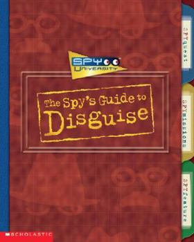 Paperback The Spy's Guide to Disguise Book