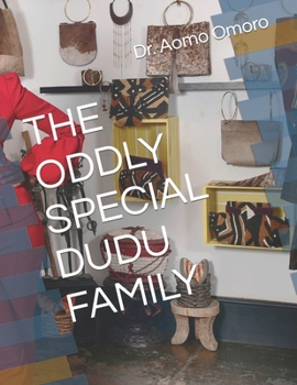 Paperback The Oddly Special Dudu Family Book