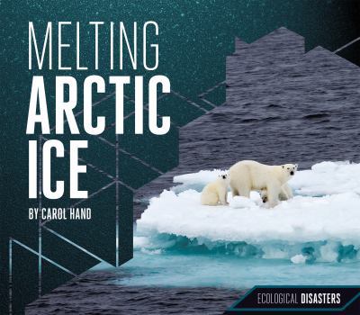 Melting Arctic Ice - Book  of the Ecological Disasters