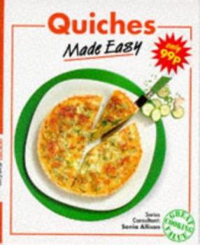 Paperback Quiches Made Easy (Cooking Made Easy) Book