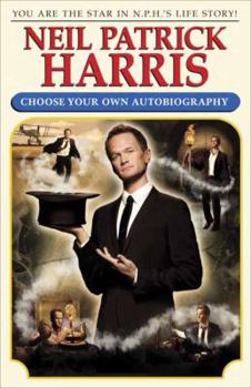 Hardcover Neil Patrick Harris: Choose Your Own Autobiography Book